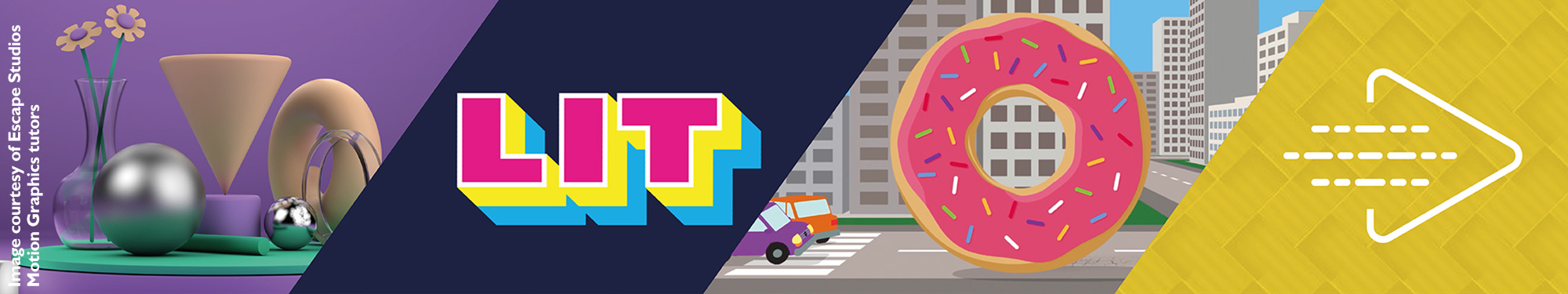 Mosaic of four motion graphics images including geometric shapes, the letters LIT in neon colours, a big pink doughnut on a road, and a white arrow icon on a yellow background
