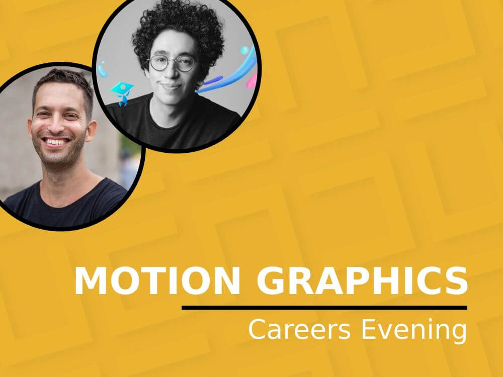 Motion graphics careers evening